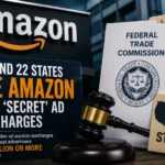 FTC and 22 states sue Amazon over alleged hidden advertising surcharges
